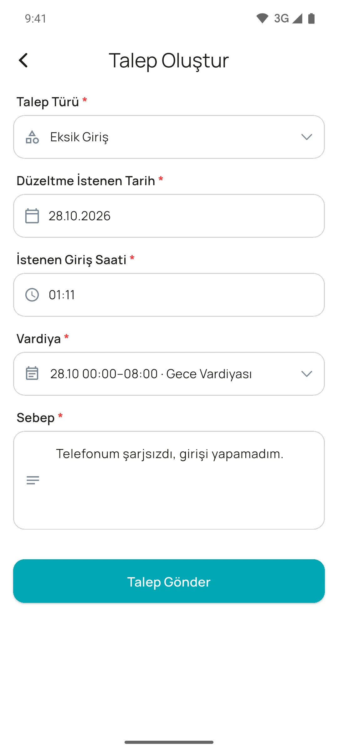 UR Work mobil uygulamasında eksik giriş talebi formu: talep türü, tarih, istenen giriş saati, vardiya ve sebep alanları