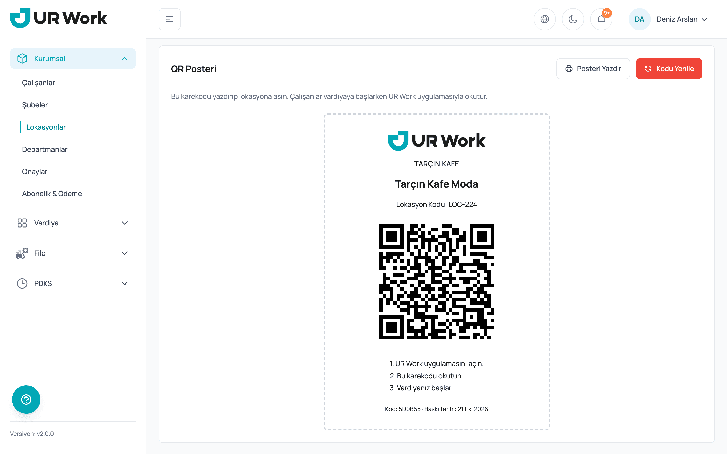 UR Work web panelinde lokasyon için QR posteri ekranı: karekod, lokasyon adı ve "Posteri Yazdır" ile "Kodu Yenile" düğmeleri
