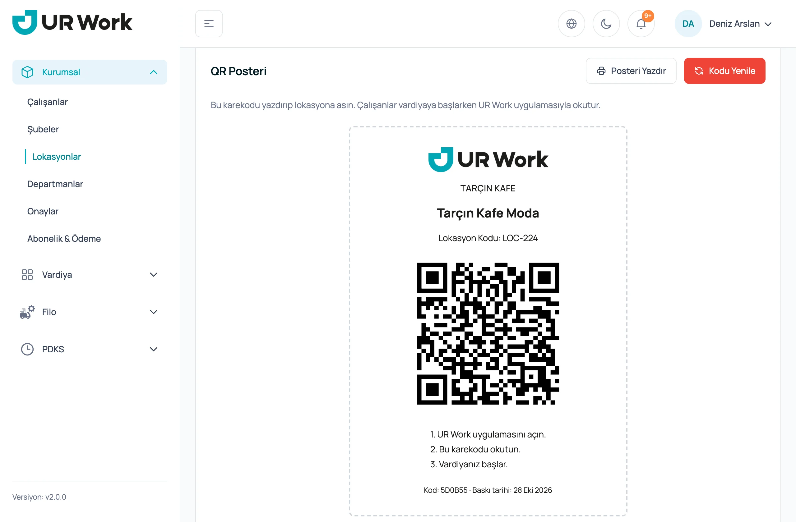 UR Work web panelinde lokasyon için QR posteri ekranı: karekod, lokasyon adı ve "Posteri Yazdır" ile "Kodu Yenile" düğmeleri